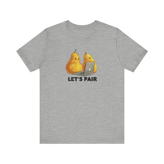 Let's Pair T-Shirt