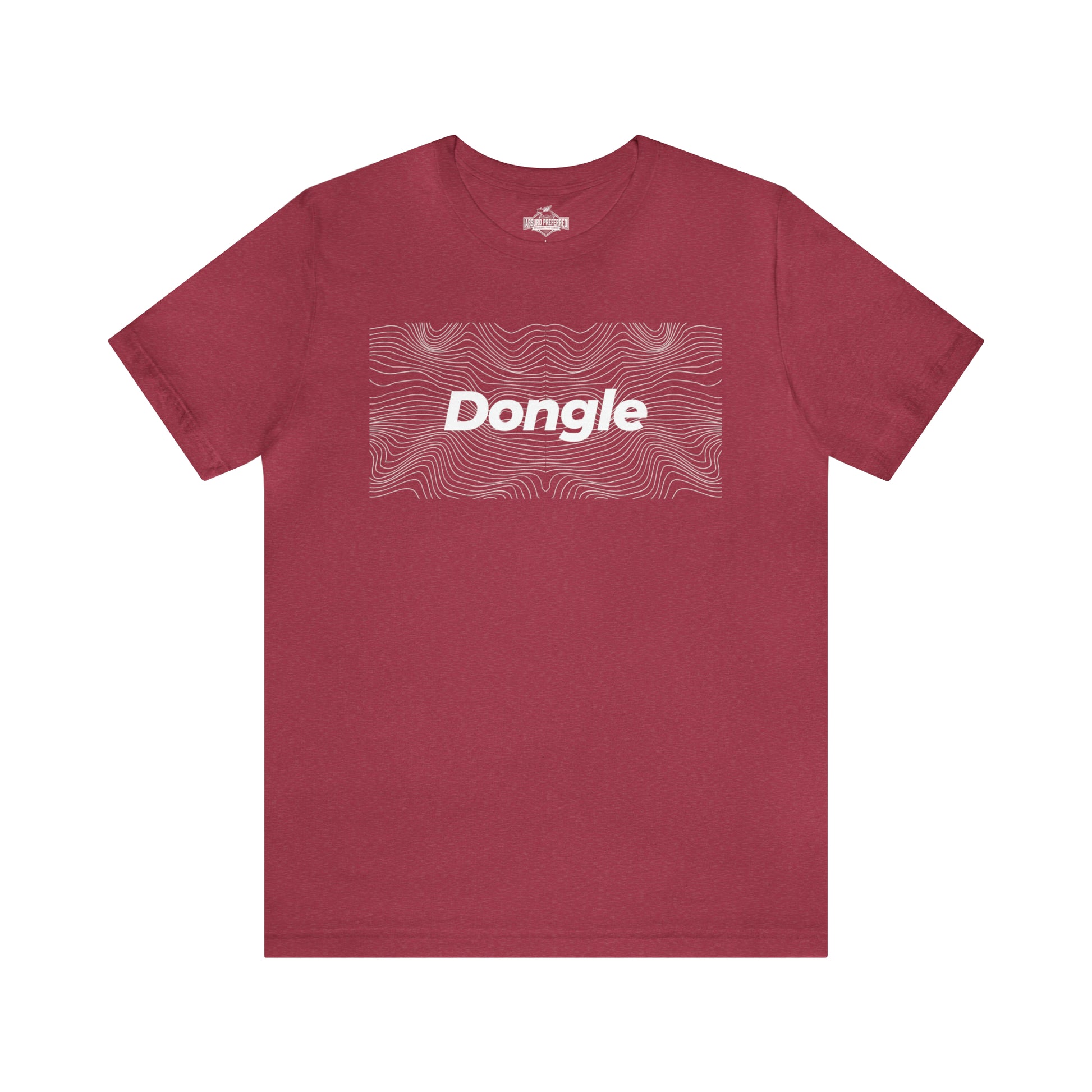 Heather Raspberry colored shirt with the word Dongle