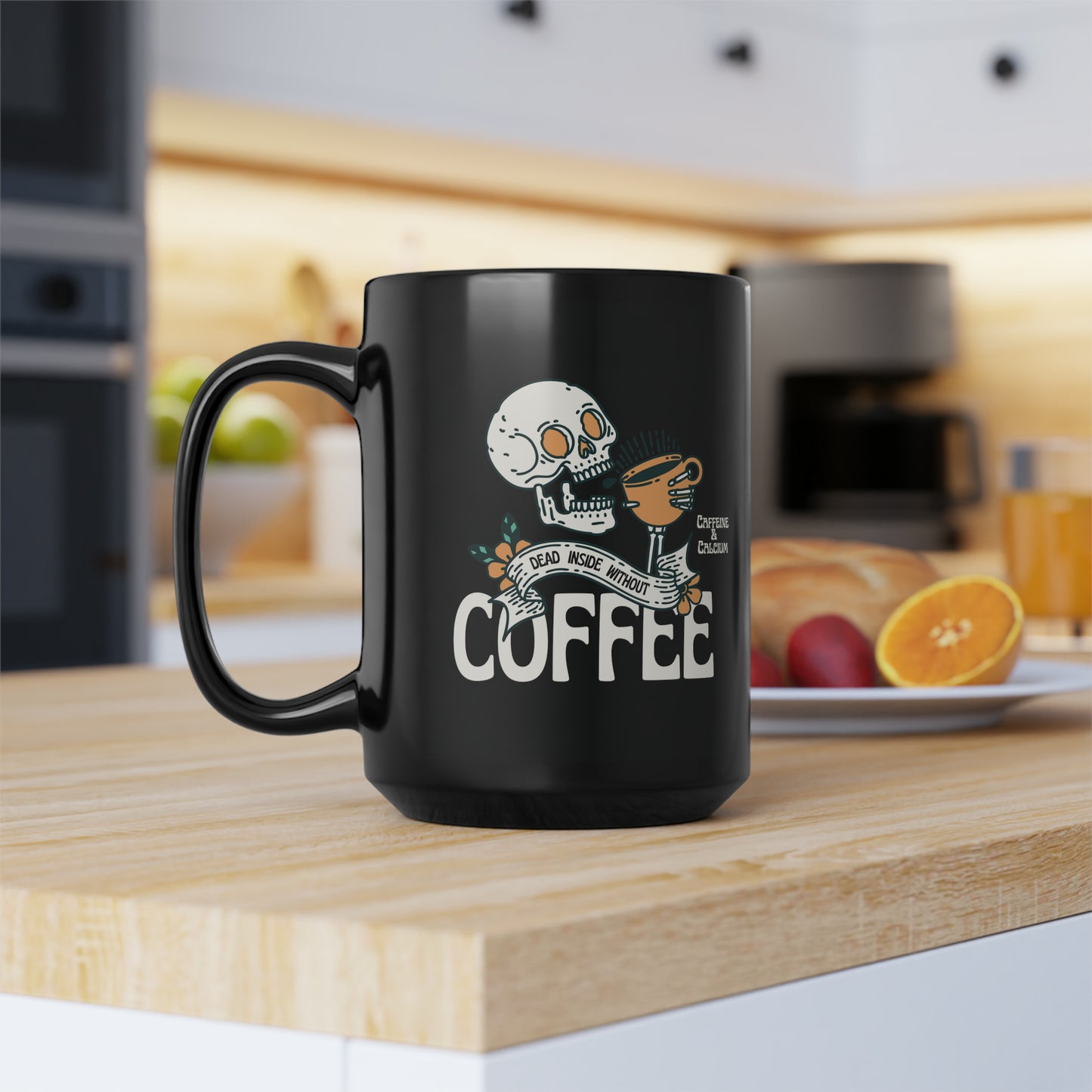 Dead Inside Without Coffee - Black Coffee Mug